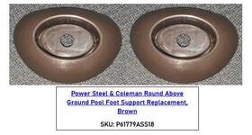 P03058 Coleman Qty Of 2 Power Steel / Bestway Round Pool Brown Foot Support