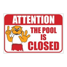St-13 Rex Otter Pool Sign Closed 12 In. X 18 In