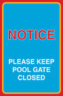 S1183-icp-single-metal Icandy Combat Notice Please Keep Pool Gate Closed 710552740445