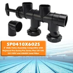SP0410X602S 2" Slide Valve Assembly For Hayward Pro Series S311SX And S360SX. Fixed Price $81.74.