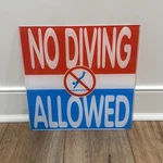 Pool Safety Sign No Diving Allowed Swimming Lucite?. Fixed Price $40.00.