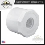 438-130 Lasco Reducer Bushing White 1" Spigot X 1/2" Female Thread. Fixed Price $15.09.