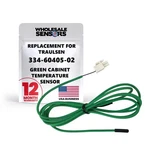 Replacement Traulsen 334-60405-02 Green Cabinet Temperature Sensor 74", 24 Mo.... Fixed Price $30.17.