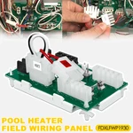 FDXLFWP1930 Field Wiring Panel Replacement Kit For Hayward Pool Heater. Fixed Price $29.99.