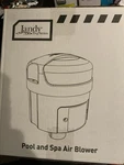 Jandy Pro Serie Pool Spa Air Blower PSB215 Volts 240 1.5. Fixed Price $400.00.