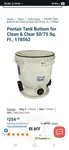 Pentair 178562 Tank Bottom. Fixed Price $195.00.