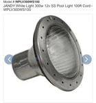 Jandy Incandescent Spa Light White 100FT 12V #WPLV300WS100 Best Offer. Fixed Price $180.00.