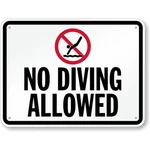 No Diving Allowed Aluminum Weatherproof Sign C00510. Fixed Price $12.99.