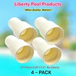 4-PACK 211 1.5" Standard Pool Cleaner Hose Cuff Free Shipping By Liberty. Fixed Price $56.52.