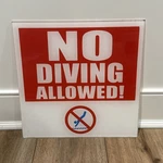 Pool Safety Sign No Diving Allowed Swimming Lucite?. Fixed Price $40.00.