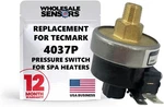 Tecmark 4037P, 16A, 1/8"MNPT, Spst Pressure Switch Replacement For Spa Heaters. Fixed Price $19.94.